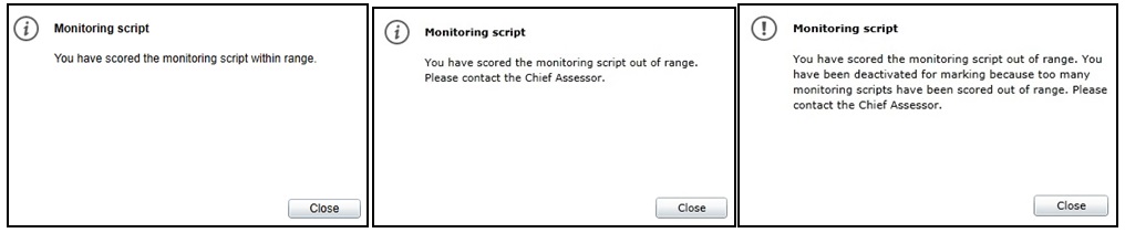 Figure 32: Message options you will receive after you have completed a Control Script